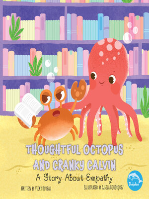 cover image of Thoughtful Octopus and Cranky Calvin
